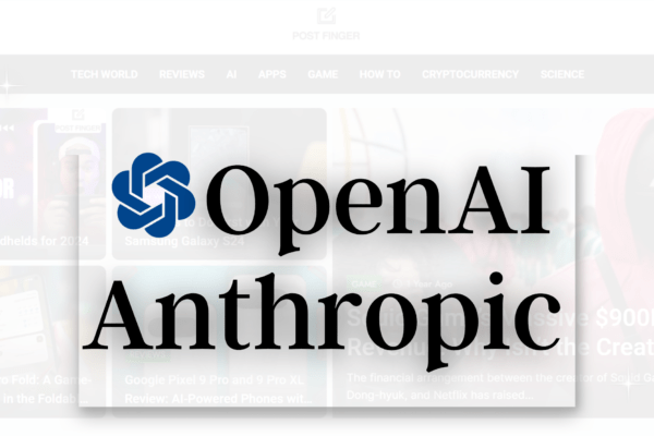 OpenAI and Anthropic